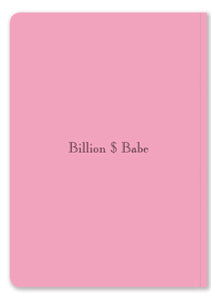 “BILLON $ BABE” Manifestation Journal